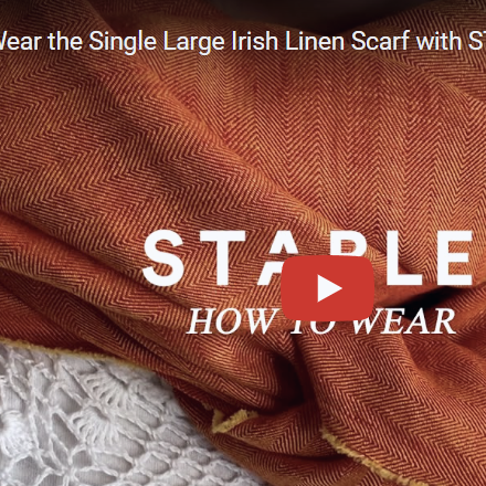 How To Wear Irish Linen Scarfs - Being a natural fibre, the scarf holds warmth when you need it and breathes cool in warmer conditions.